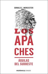 APACHES, LOS | 9788499428352 | WORCESTER, DONALD E.
