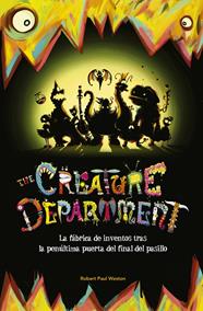 CREATURE DEPARTMENT, THE | 9788420416656 | WESTON, ROBERT PAUL