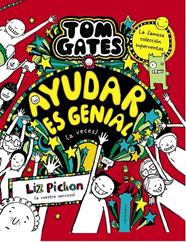TOM GATES, 20. AYUDAR ES GENIAL (A VECES) | 9788469669136 | PICHON, LIZ