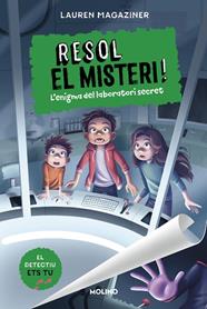 RESOL EL MISTERI! 6. L'ENIGMA DEL LABORATORI SECRET | 9788427241640 | MAGAZINER, LAUREN