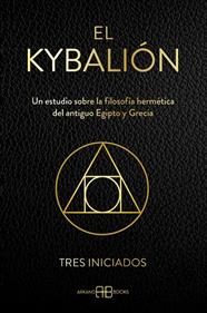 KYBALIÓN | 9788419510532 | TRES INICIADOS