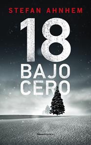 18 BAJO CERO (SERIE FABIAN RISK 3) | 9788418417252 | AHNHEM, STEFAN