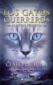 LOS GATOS GUERREROS | LA NUEVA PROFECÍA 2 - CLARO DE LUNA | 9788498386240 | HUNTER, ERIN