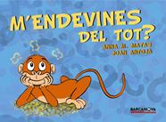 M ' ENDEVINES DEL TOT? | 9788448930981 | ANTOJA, JOAN/MATAS, ANNA M.
