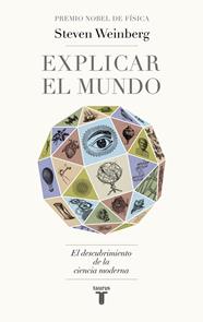 EXPLICAR EL MUNDO | 9788430622061 | WEINBERG, STEVEN