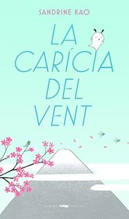 CARICIA DEL VENT, LA | 9788412504811 | KAO, SANDRINE