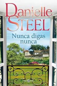 NUNCA DIGAS NUNCA | 9788401027772 | STEEL, DANIELLE