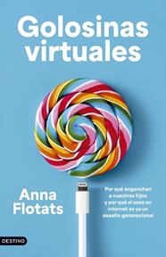 GOLOSINAS VIRTUALES | 9788423369874 | FLOTATS, ANNA