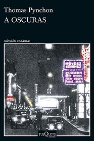 A OSCURAS | 9788411077651 | PYNCHON, THOMAS