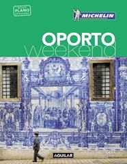 OPORTO (LA GUÍA VERDE WEEKEND) | 9788403516052 | MICHELIN