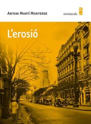 EROSIO, L' | 9788494836688 | MARTÍ MONTERDE, ANTONI
