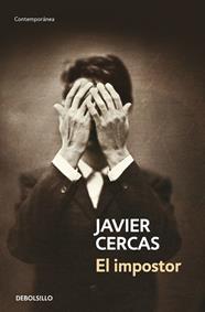 IMPOSTOR, EL | 9788490627501 | CERCAS, JAVIER