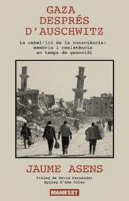GAZA DESPRÉS D'AUSCHWITZ | 9791388442070 | ASENS, JAUME
