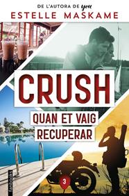 CRUSH.3/ QUAN ET VAIG RECUPERAR | 9788419150356 | MASKAME, ESTELLE