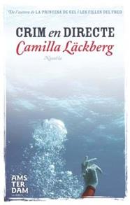 CRIM EN DIRECTE | 9788492941025 | LACKBERG, CAMILLA