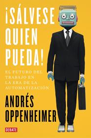 SÁLVESE QUIEN PUEDA | 9788499929187 | OPPENHEIMER, ANDRÉS