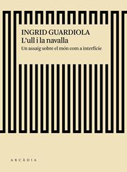ULL I LA NAVALLA, L' | 9788494717475 | GUARDIOLA, INGRID