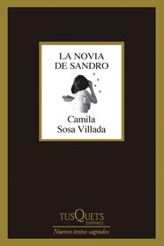 NOVIA DE SANDRO, LA | 9788411075596 | SOSA VILLADA, CAMILA