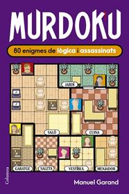 MURDOKU: 80 ENIGMES DE LÒGICA I ASSASSINATS | 9788466435420 | GARAND, MANUEL