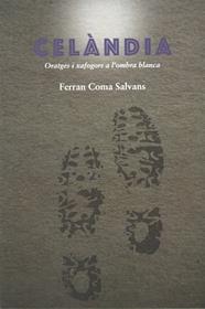 CELÀNDIA | 9788412498172 | COMA SALVANS, FERRAN