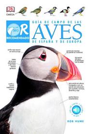 GUÍA DE CAMPO DE LAS AVES DE ESPAÑA Y DE EUROPA | 9788428216586 | HUME, ROB