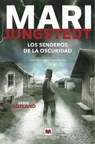 SENDEROS DE LA OSCURIDAD, LOS | 9788418184628 | JUNGSTEDT, MARI