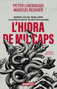 HIDRA DE MIL CAPS, L' | 9788410344389 | LINEBAUGH, PETER - REDIKER, MARCUS