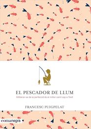 PESCADOR DE LLUM, EL | 9788416605071 | PUIGPELAT, FRANCESC