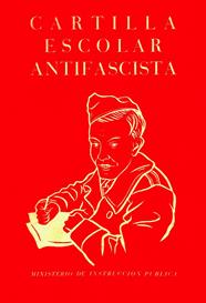 CARTILLA ESCOLAR ANTIFASCISTA | 9788412270556 | MINISTERIO DE INSTRUCCIÓN PÚBLICA (1937)
