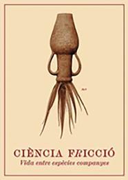 CIÈNCIA FRICCIÓ / VIDA ENTRE ESPÈCIES COMPANYES | 9788498039801 | AA.VV