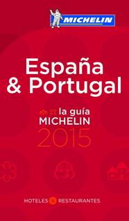 ESPAÑA & PORTUGAL 2015 GUIA MICHELIN | 9782067197237 | VARIOS AUTORES