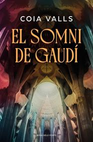 SOMNI DE GAUDÍ, EL | 9791387653743 | VALLS, COIA