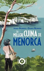 MILLOR CUINA DE MENORCA, LA | 9788417998486 | BORRÀS ANGLADA, JOSEP/BORRÀS BARBER, DAMIÀ
