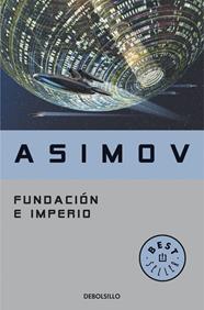 FUNDACIÓN E IMPERIO (CICLO DE LA FUNDACIÓN 12) | 9788497595018 | ASIMOV, ISAAC