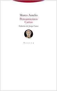 PENSAMIENTOS. CARTAS | 9788413641973 | MARCO AURELIO, EMPERADOR DE ROMA
