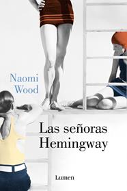 SEÑORAS HEMINGWAY, LAS | 9788426401373 | WOOD,NAOMI