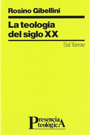 TEOLOGÍA DEL SIGLO XX, LA | 9788429312713 | GIBELLINI, ROSINO