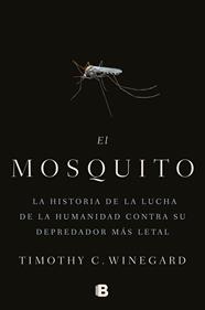 MOSQUITO, EL | 9788466666473 | WINEGARD, TIMOTHY C.