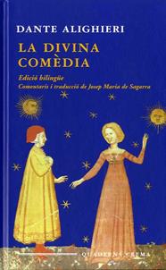 DIVINA COMÈDIA, LA/ EDICIO BILINGUE | 9788477276098 | ALIGHIERI, DANTE/ SAGARRA, JOSEP MARIA DE