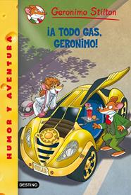 A TODO GAS, GERONIMO | 9788408145165 | GERONIMO STILTON