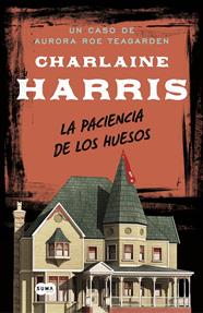 PACIENCIA DE LOS HUESOS, LA | 9788483652565 | HARRIS, CHARLAINE