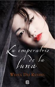EMPERATRIZ DE LA LUNA, LA | 9788466662826 | WEINA DAI RANDEL
