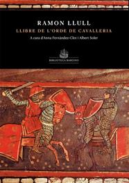 LLIBRE DE L'ORDE DE CAVELLERIA (DE RAMON LLULL) | 9788416726363 | LLULL, RAMON