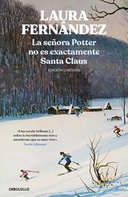 SEÑORA POTTER NO ES EXACTAMENTE SANTA CLAUS, LA/ (EDICIÓN LIMITADA) | 9788466368162 | FERNÁNDEZ, LAURA