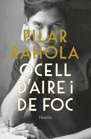 OCELL D'AIRE I DE FOC | 9788466429832 | RAHOLA, PILAR