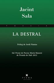 DESTRAL, LA | 9788483307533 | SALA, JACINT