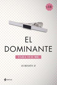 DOMINANTE, EL  SUMISION II | 9788408128977 | TARA SUE ME