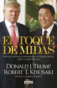 TOQUE DE MIDAS, EL | 9788403014350 | KIYOSAKI, ROBERT T./TRUMP, DONALD