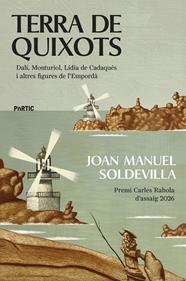 TERRA DE QUIXOTS | 9788498096446 | SOLDEVILLA ALBERTÍ, JOAN MANUEL
