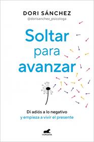 SOLTAR PARA AVANZAR | 9788419248800 | SÁNCHEZ, DORI